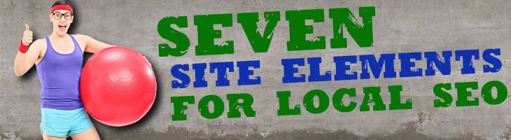 7 site elements for local seo