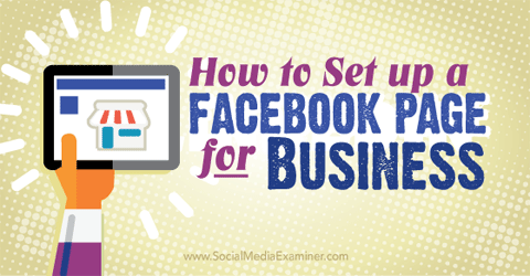 set up a facebook page for business